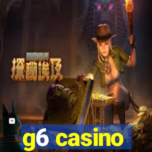 g6 casino